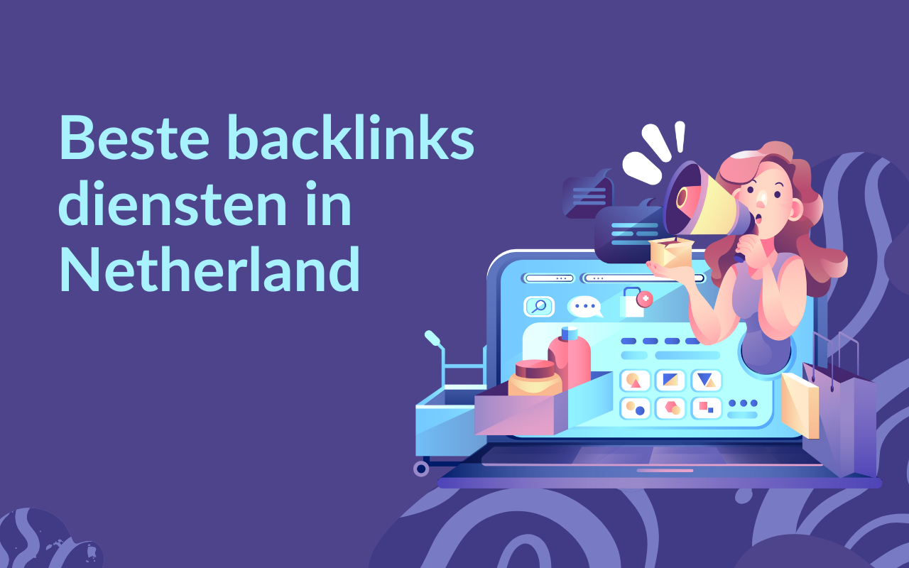 Beste backlinks diensten in Netherland