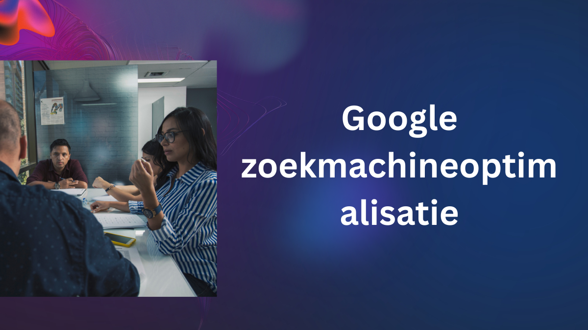 Google zoekmachineoptimalisatie