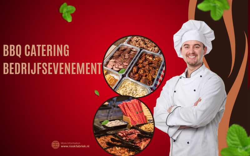 BBQ Catering voor Bedrijfsevenementen: Een Unieke Culinaire Beleving die Indruk Maakt